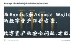 在加密货币的世界中，冷钱包是保护数字资产安